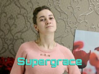 Supergrace