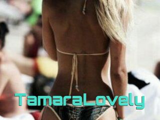 TamaraLovely