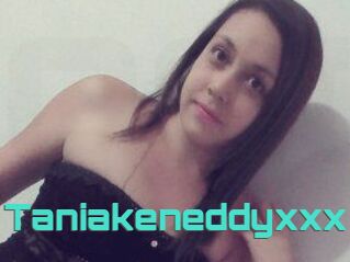 Taniakeneddyxxx