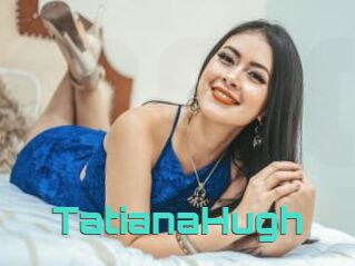 TatianaHugh