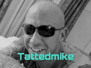 Tattedmike