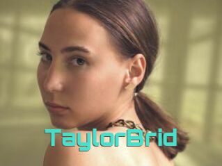TaylorBrid
