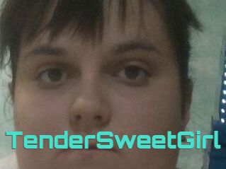 TenderSweetGirl