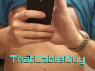 ThatCableGuy