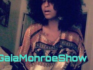 The_GaiaMonroe_Show