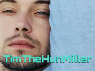 TimTheHunMiller