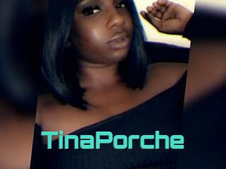 TinaPorche