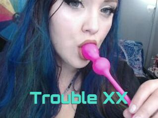 Trouble_XX