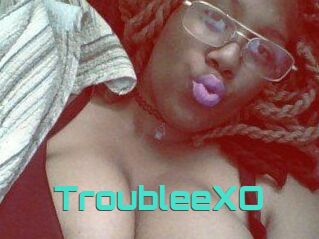 TroubleeXO