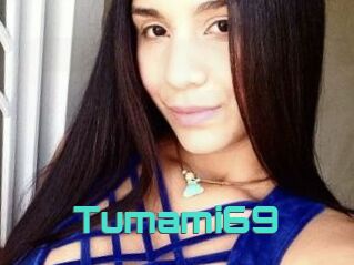 Tumami69