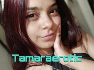 Tamaraerotic