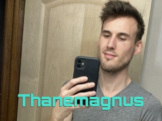 Thanemagnus