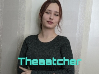 Theaatcher