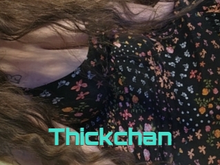 Thickchan