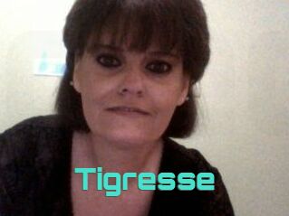 Tigresse