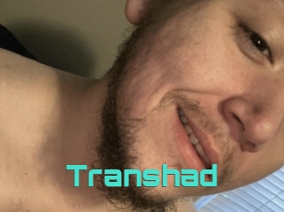 Transhad