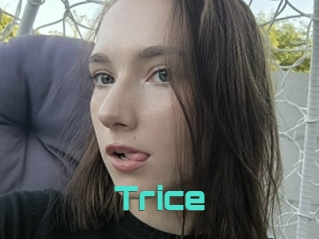 Trice