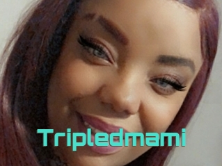 Tripledmami