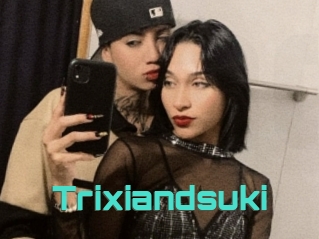 Trixiandsuki