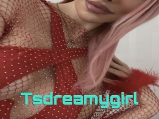 Tsdreamygirl