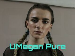 UMegan_Pure