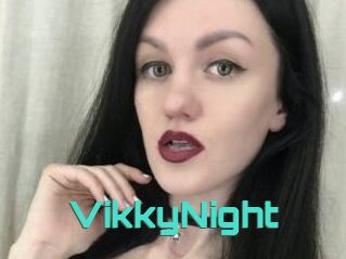 VikkyNight