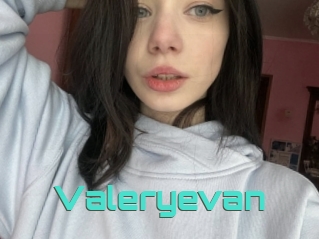 Valeryevan