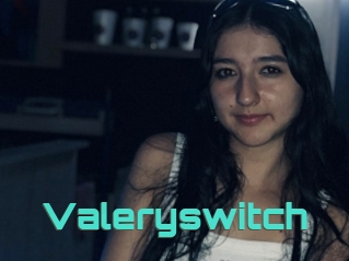 Valeryswitch