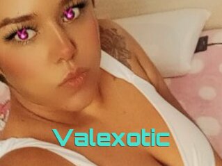 Valexotic