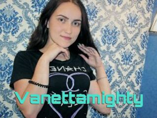 Vanettamighty