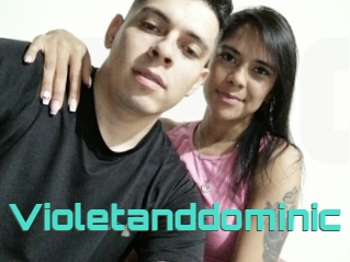 Violetanddominic