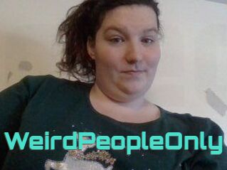 WeirdPeopleOnly