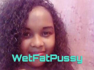 WetFatPussy