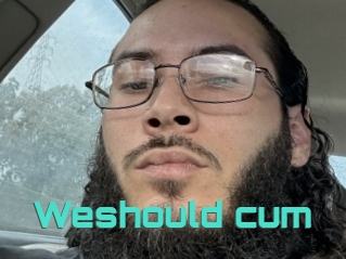 Weshould_cum