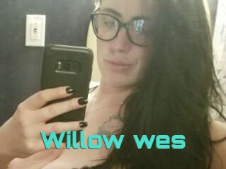 Willow_wes