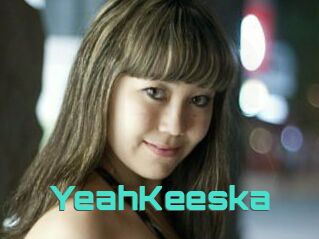 YeahKeeska Grizzli Edition