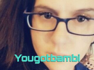 Yougotbambi