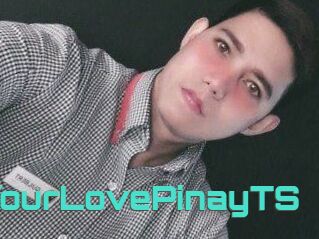 YourLovePinayTS