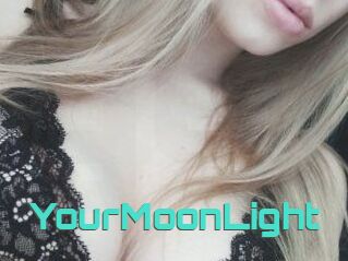 YourMoonLight