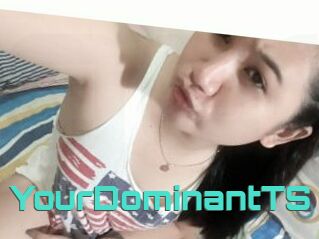 YourDominantTS