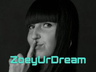 ZoeyUrDream